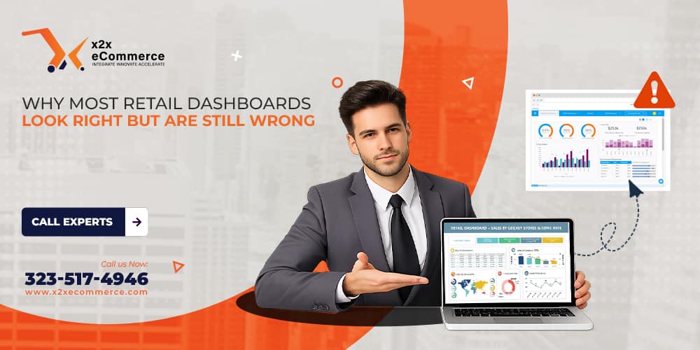 Why Most Retail Dashboards Look Right but Are Still Wrong