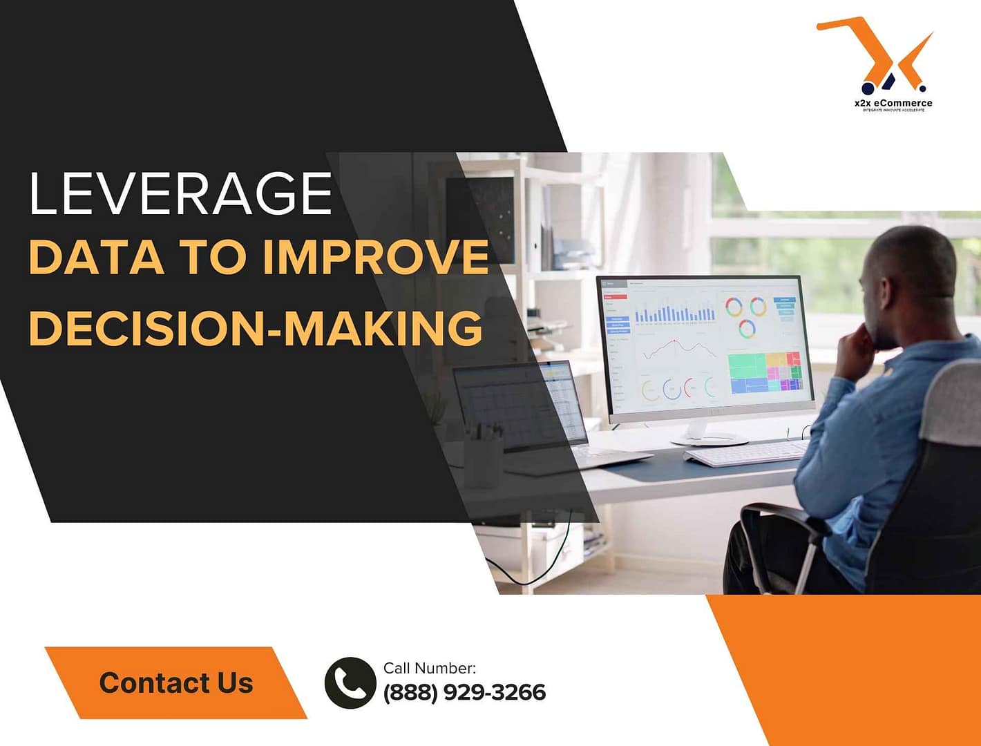 Leverage Data to Improve Decision-Making