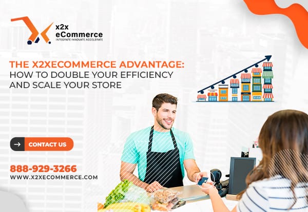 image (76) The x2xeCommerce Advantage: How to Double Your Efficiency and Scale Your Store