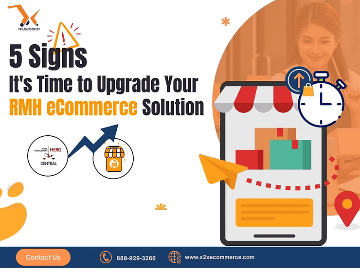 5 Signs It's Time to Upgrade Your RMH eCommerce Solution