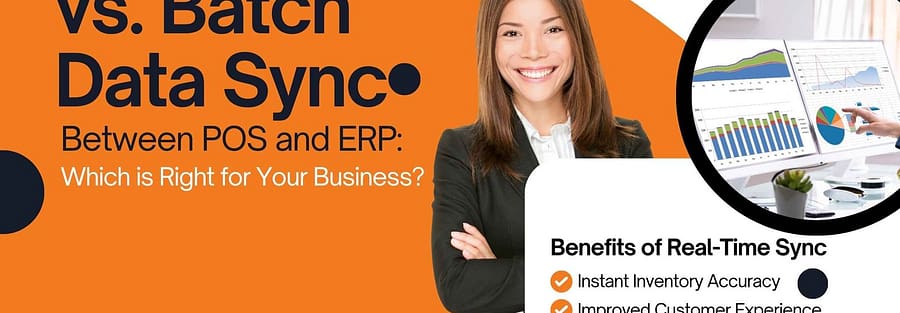 Real-Time vs. Batch Data Sync Between POS and ERP: Which is Right for Your Business?