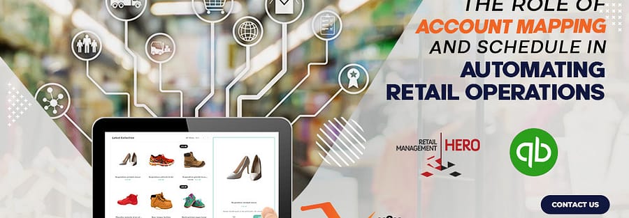 The Role of Account Mapping and Scheduler in Automating Retail Operations
