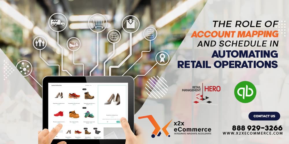 The Role of Account Mapping and Scheduler in Automating Retail Operations